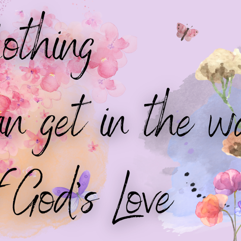 The Love of God: Understanding and Embracing His Unconditional Love